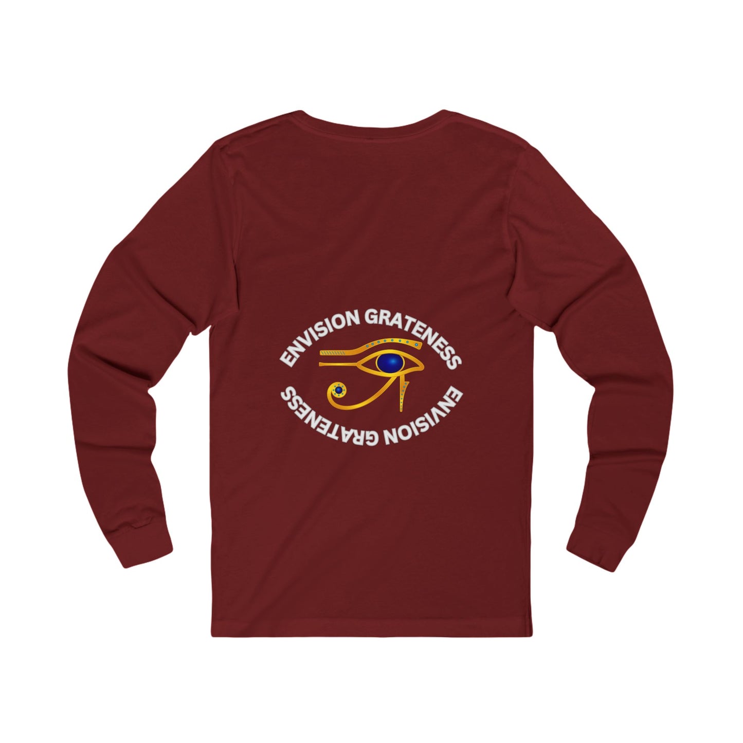 Envision Grateness Long Sleeve Tee - Unisex Inspirational Shirt
