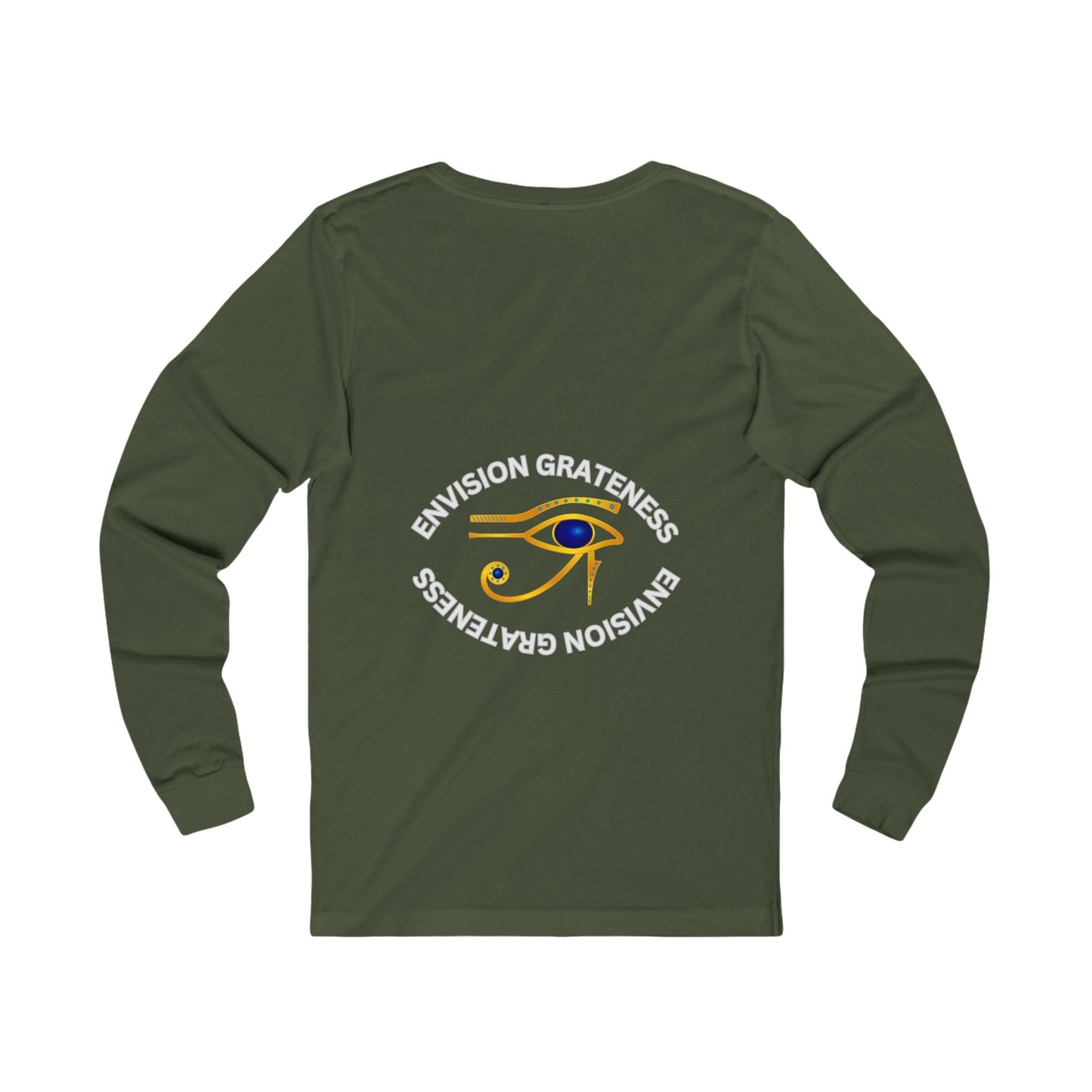 Envision Grateness Long Sleeve Tee - Unisex Inspirational Shirt